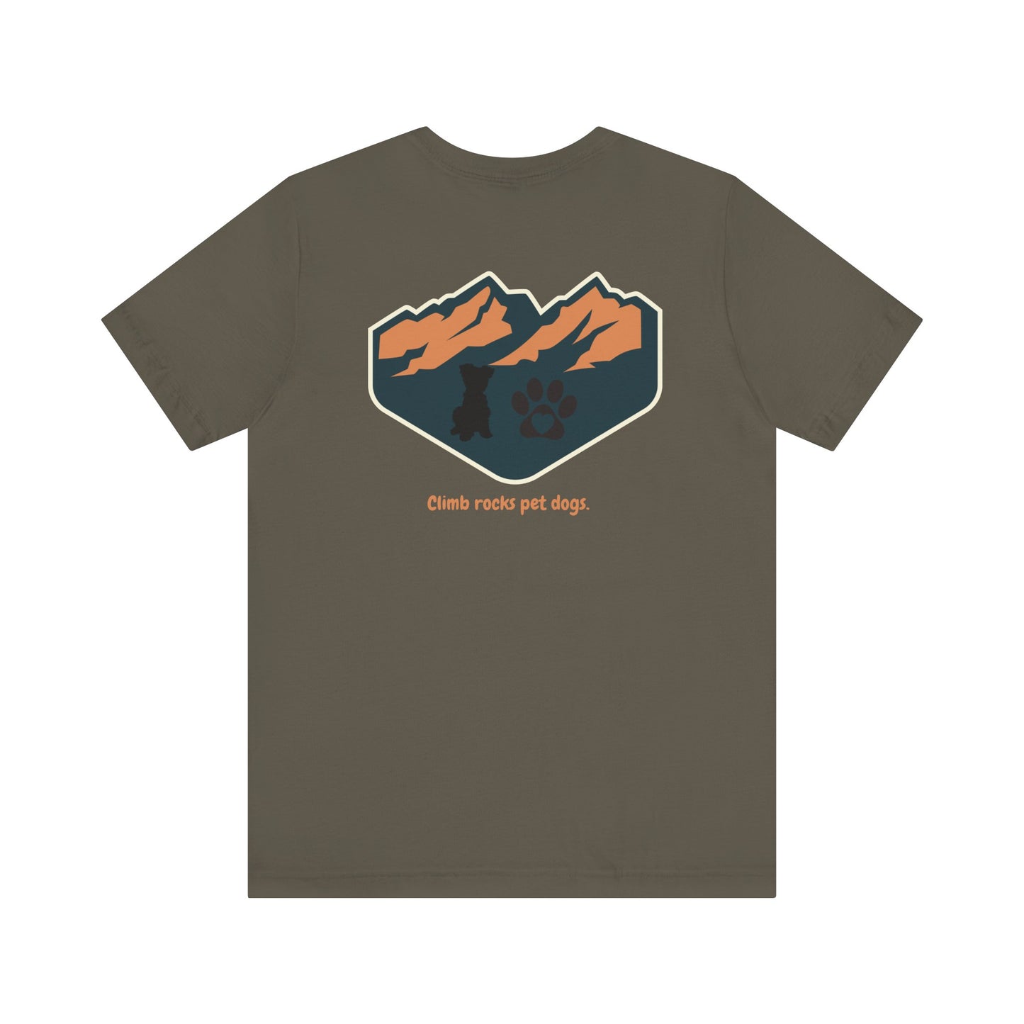 Unisex Jersey Short Sleeve Tee "Climb rocks pet dogs"